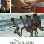 Run! Don’t Walk, to go See McFarland, USA! #McFarlandUSA