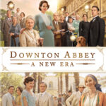 Downton Abbey: A New Era 