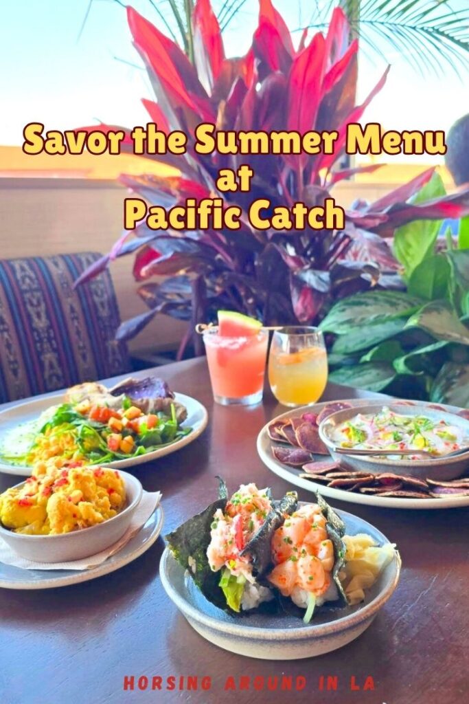 Savor the Summer Menu at Pacific Catch