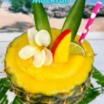 Tropical Island Escape in a Pineapple: Frozen Pineapple Mango Paradise Drink (Cocktail & Mocktail)